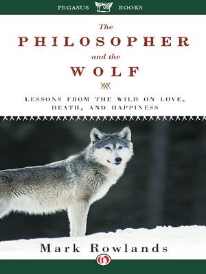 cover image of Philosopher and the Wolf